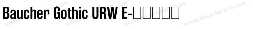 Baucher Gothic URW E字体转换